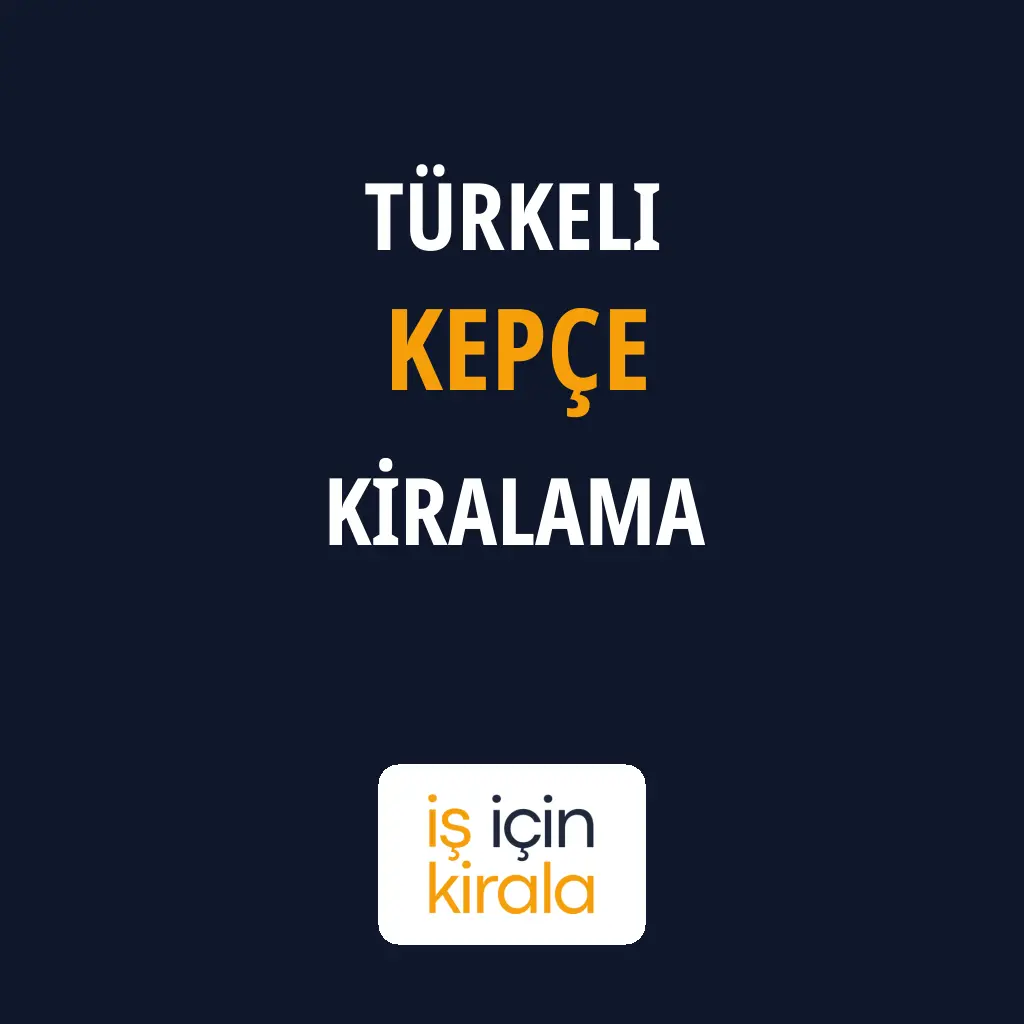 Türkeli Kepçe Kiralama Firmaları