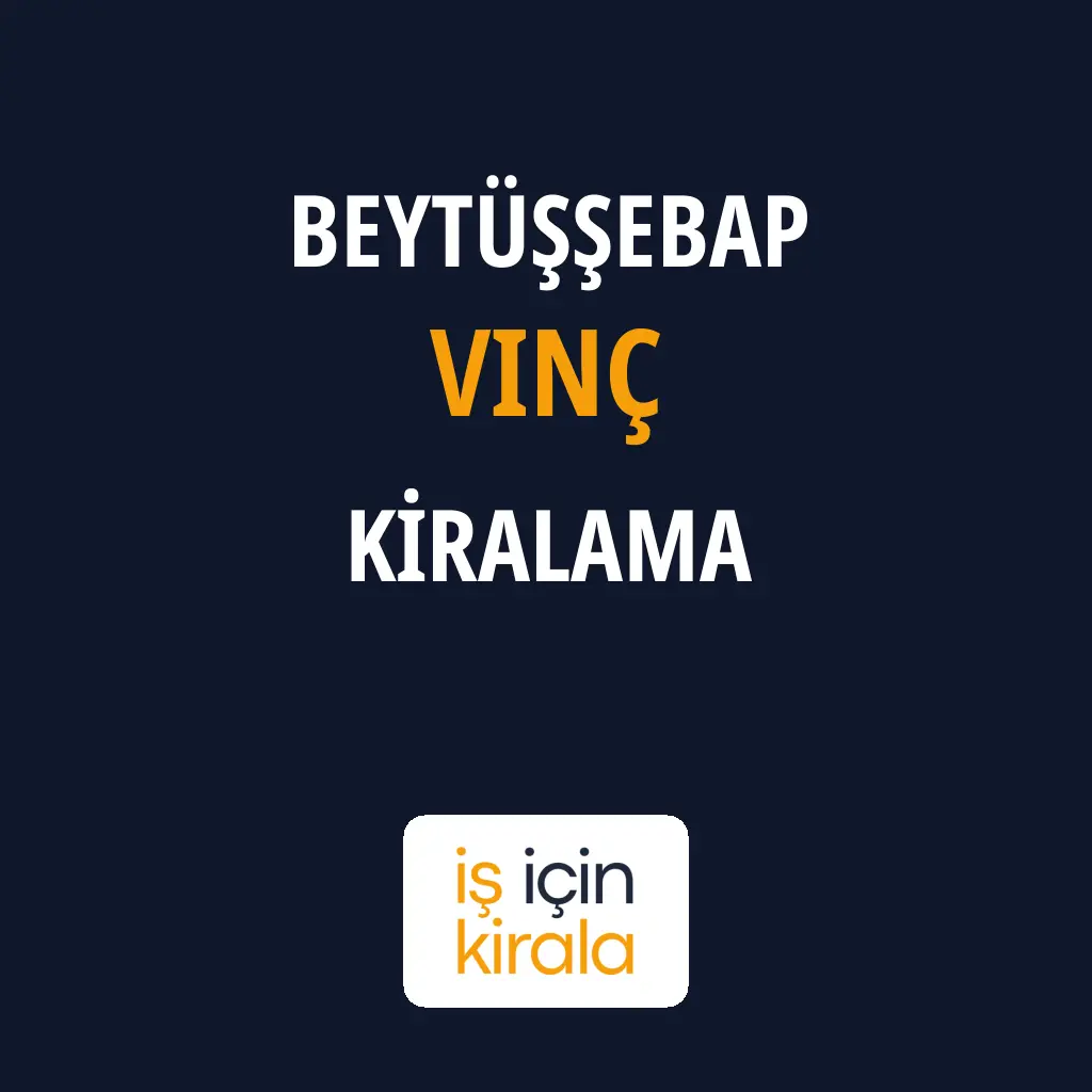 Beytüşşebap Vinç Kiralama Firmaları