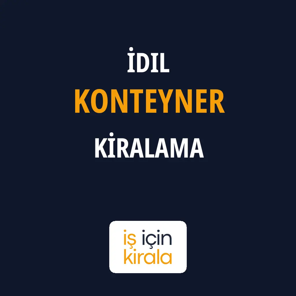 İdil Konteyner Kiralama Firmaları