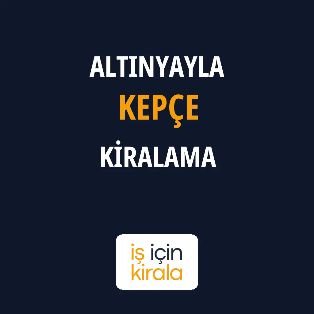 Altınyayla Kepçe Kiralama Firmaları