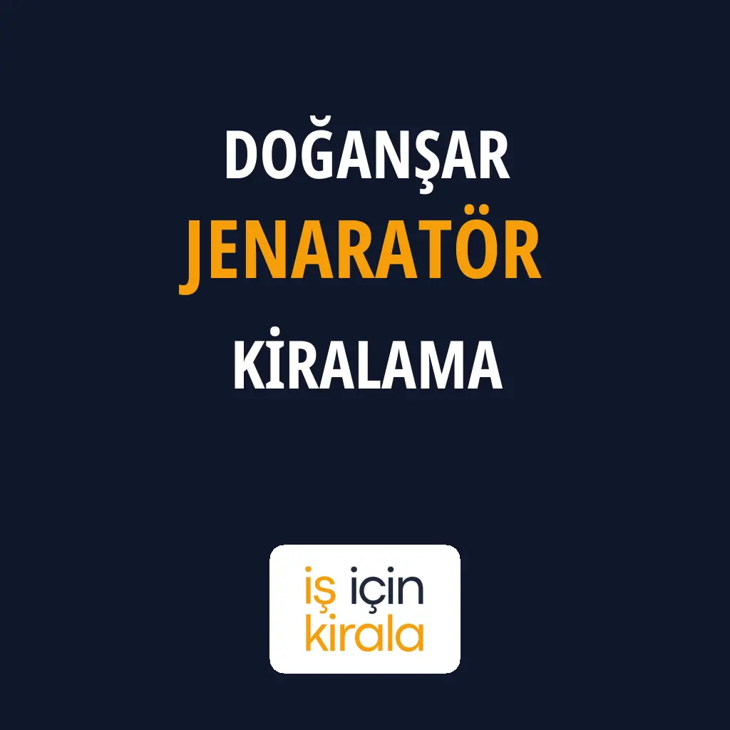 Doğanşar Jenaratör Kiralama Firmaları