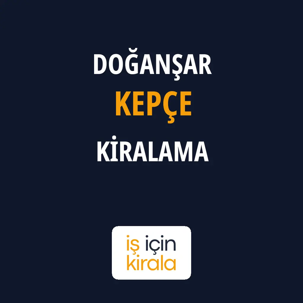 Doğanşar Kepçe Kiralama Firmaları