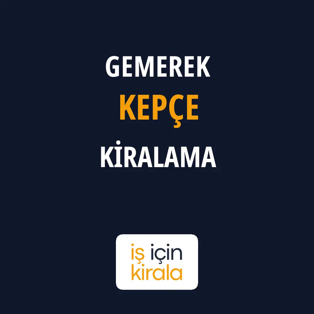 Gemerek Kepçe Kiralama Firmaları