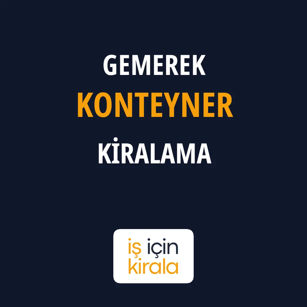 Gemerek Konteyner Kiralama Firmaları