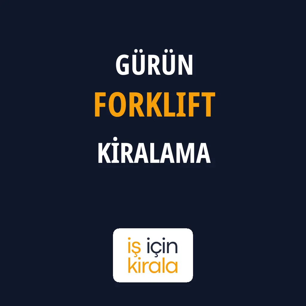 Gürün Forklift Kiralama Firmaları