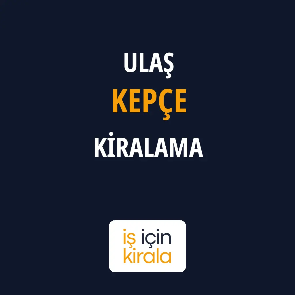 Ulaş Kepçe Kiralama Firmaları
