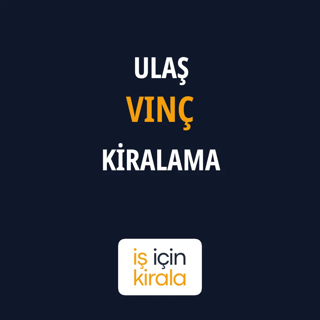 Ulaş Vinç Kiralama Firmaları