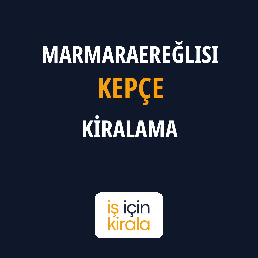 Marmaraereğlisi Kepçe Kiralama Firmaları