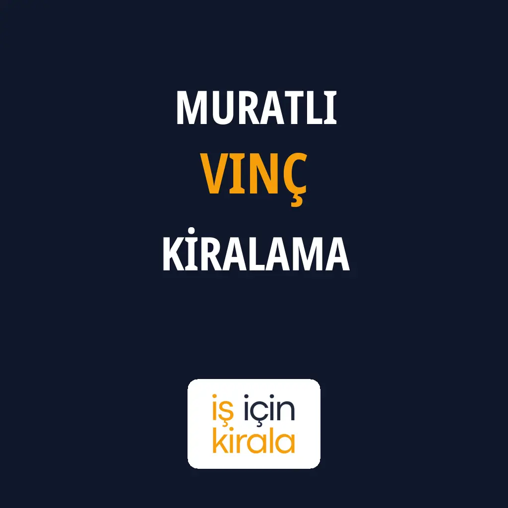 Muratlı Vinç Kiralama Firmaları