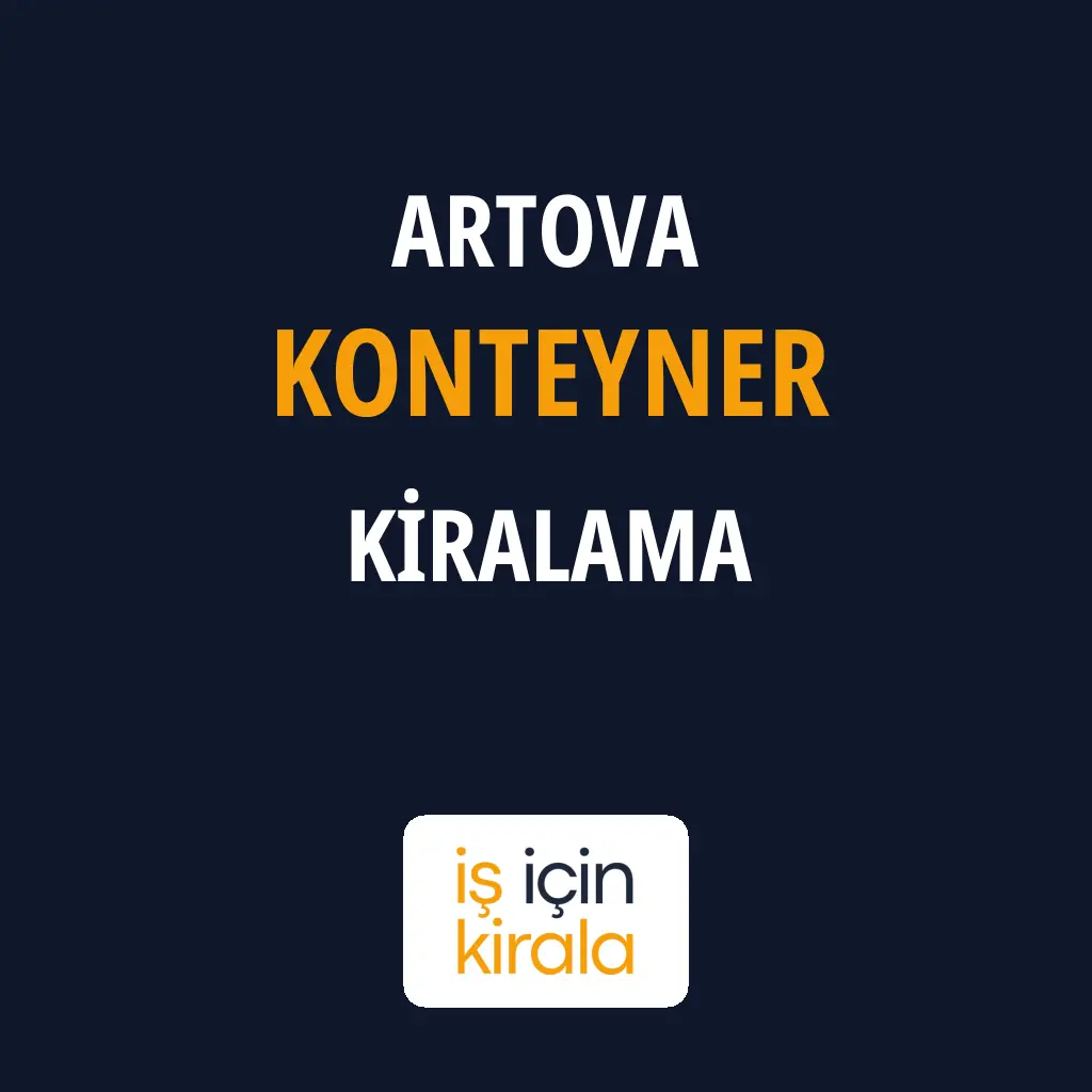 Artova Konteyner Kiralama Firmaları