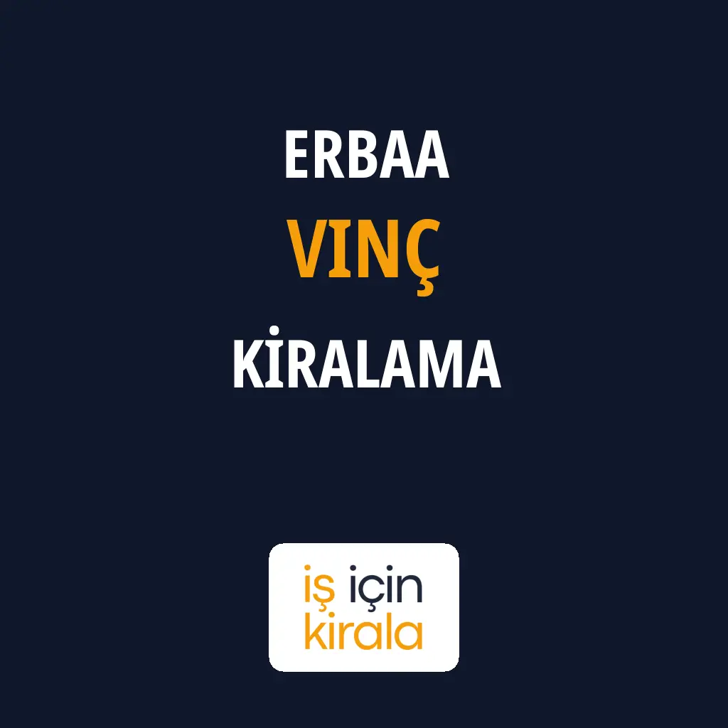 Erbaa Vinç Kiralama Firmaları