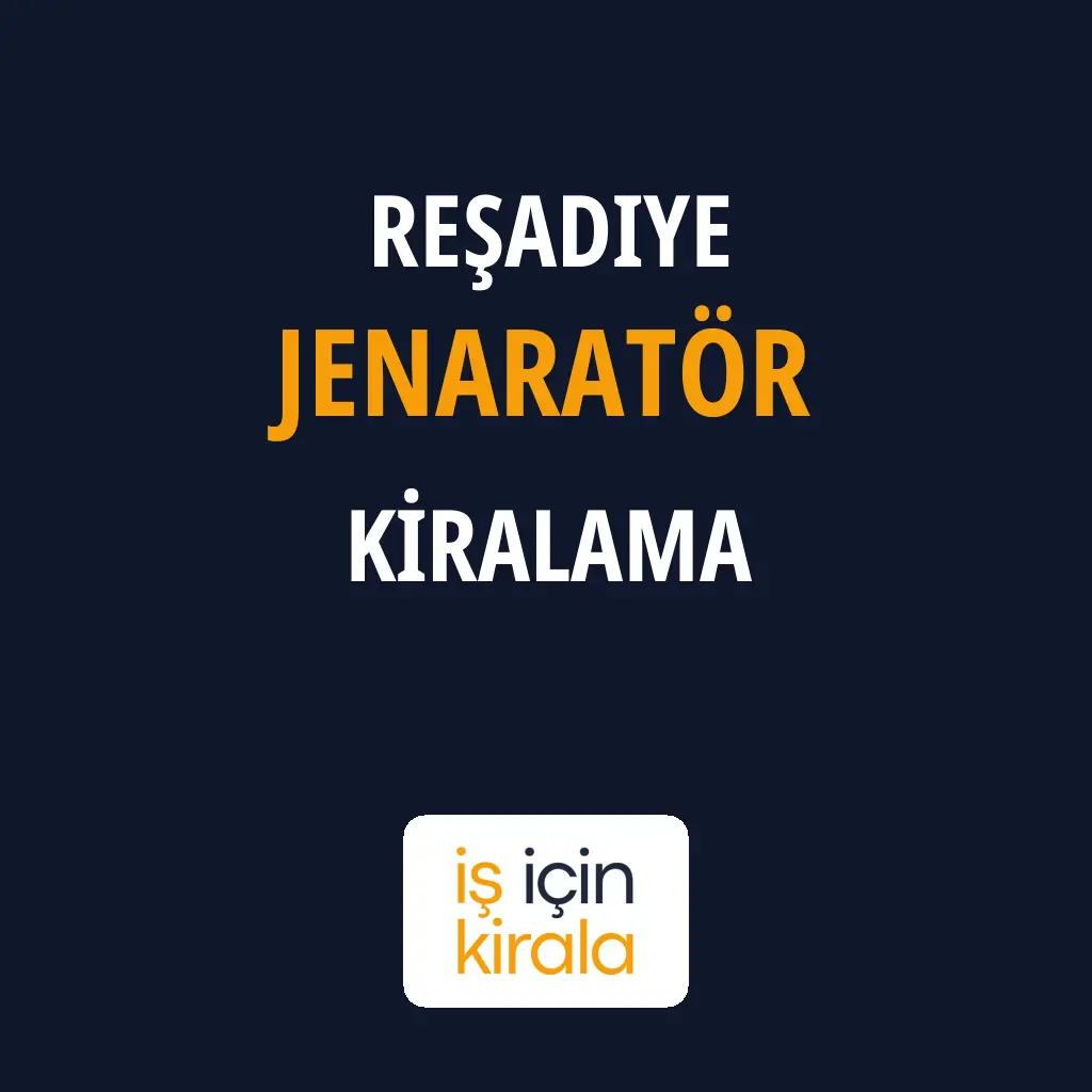 Reşadiye Jenaratör Kiralama Firmaları
