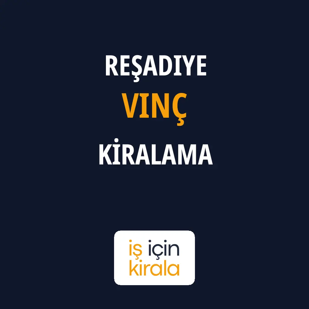 Reşadiye Vinç Kiralama Firmaları