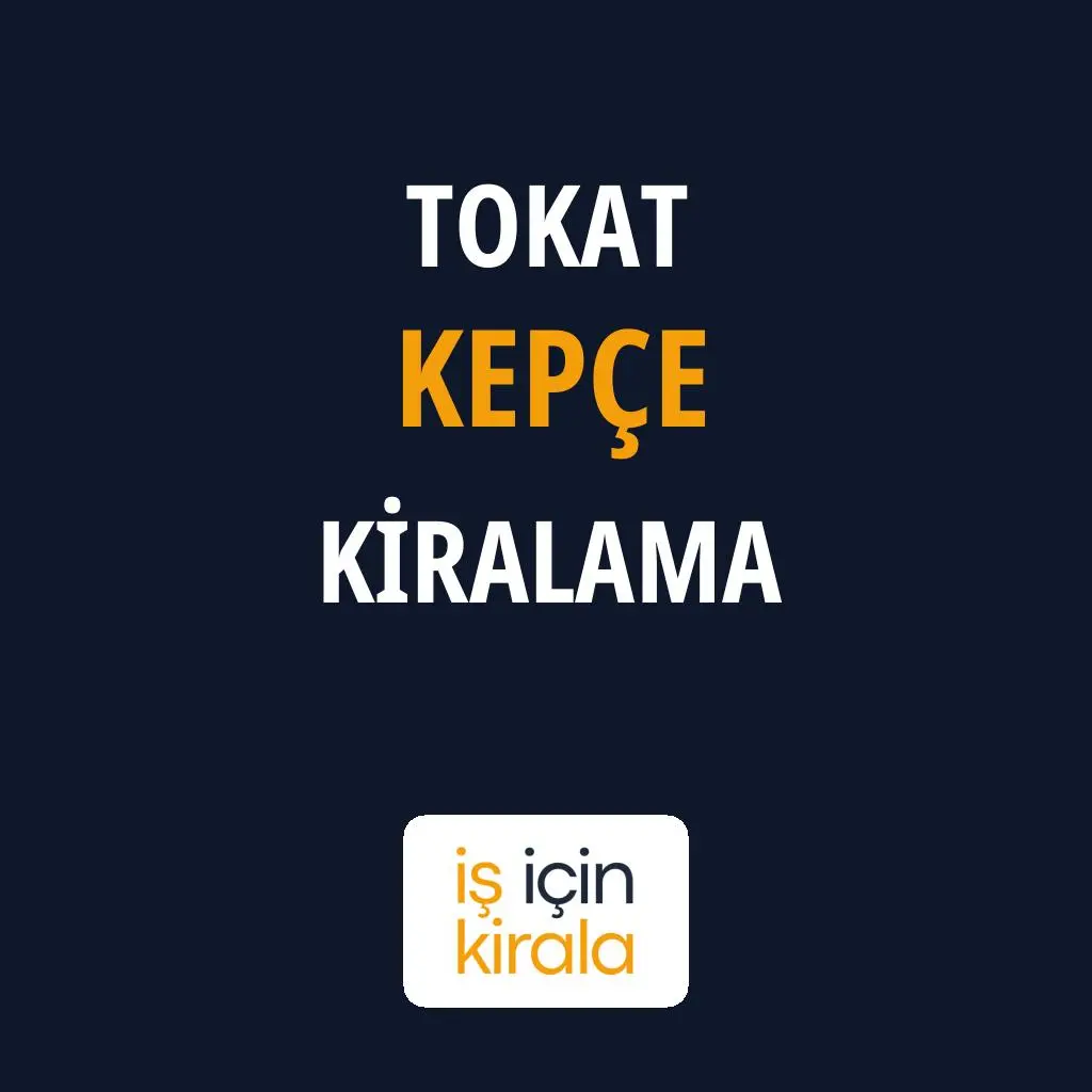 Tokat Kepçe Kiralama Firmaları