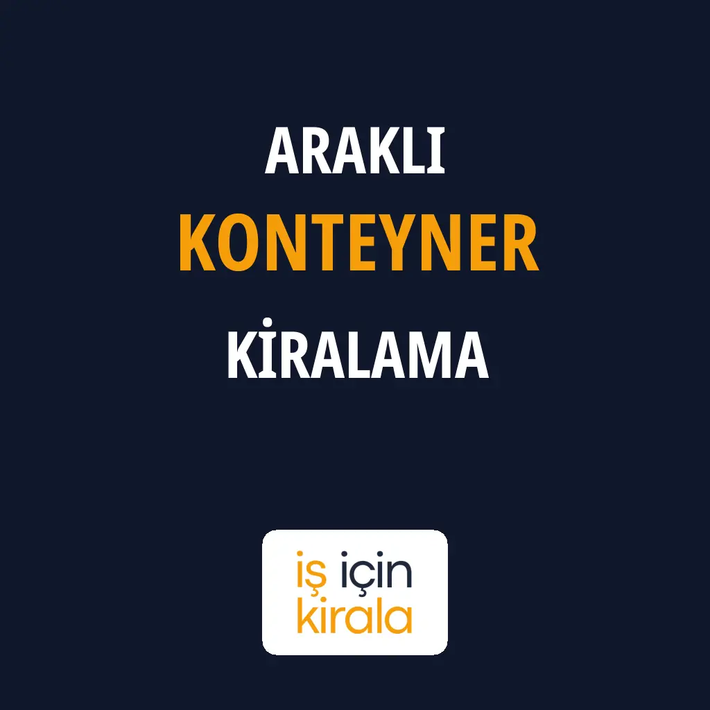 Araklı Konteyner Kiralama Firmaları