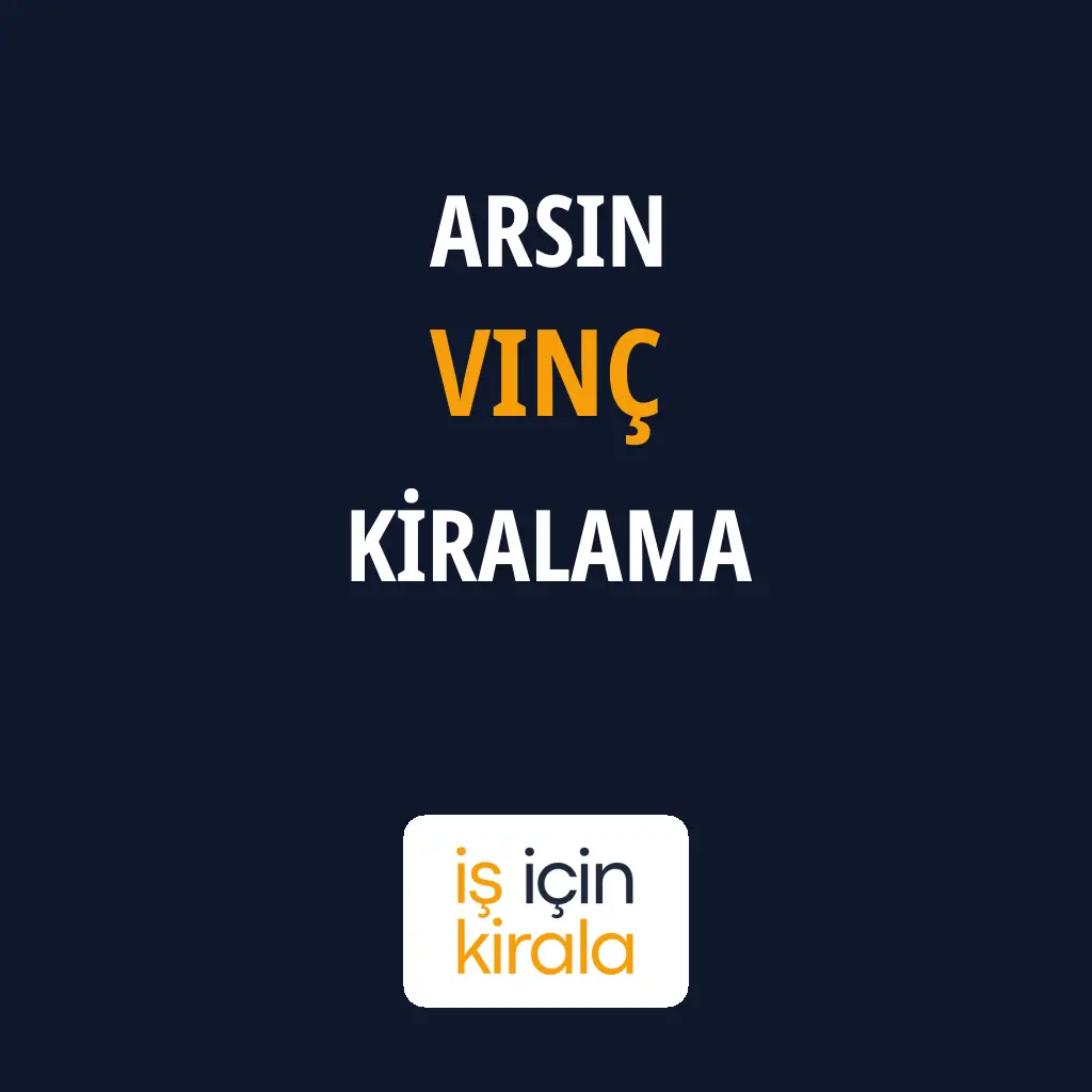 Arsin Vinç Kiralama Firmaları
