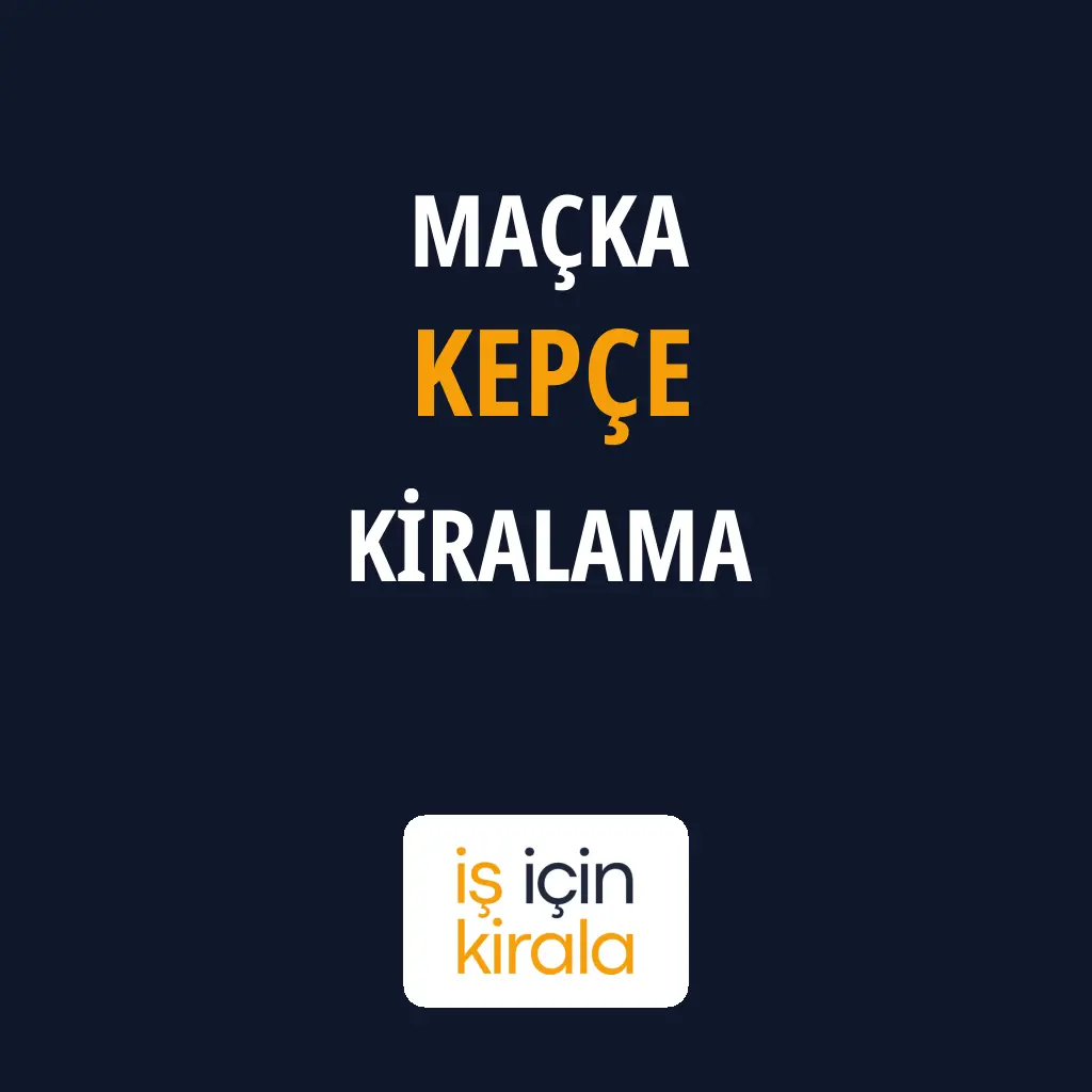 Maçka Kepçe Kiralama Firmaları