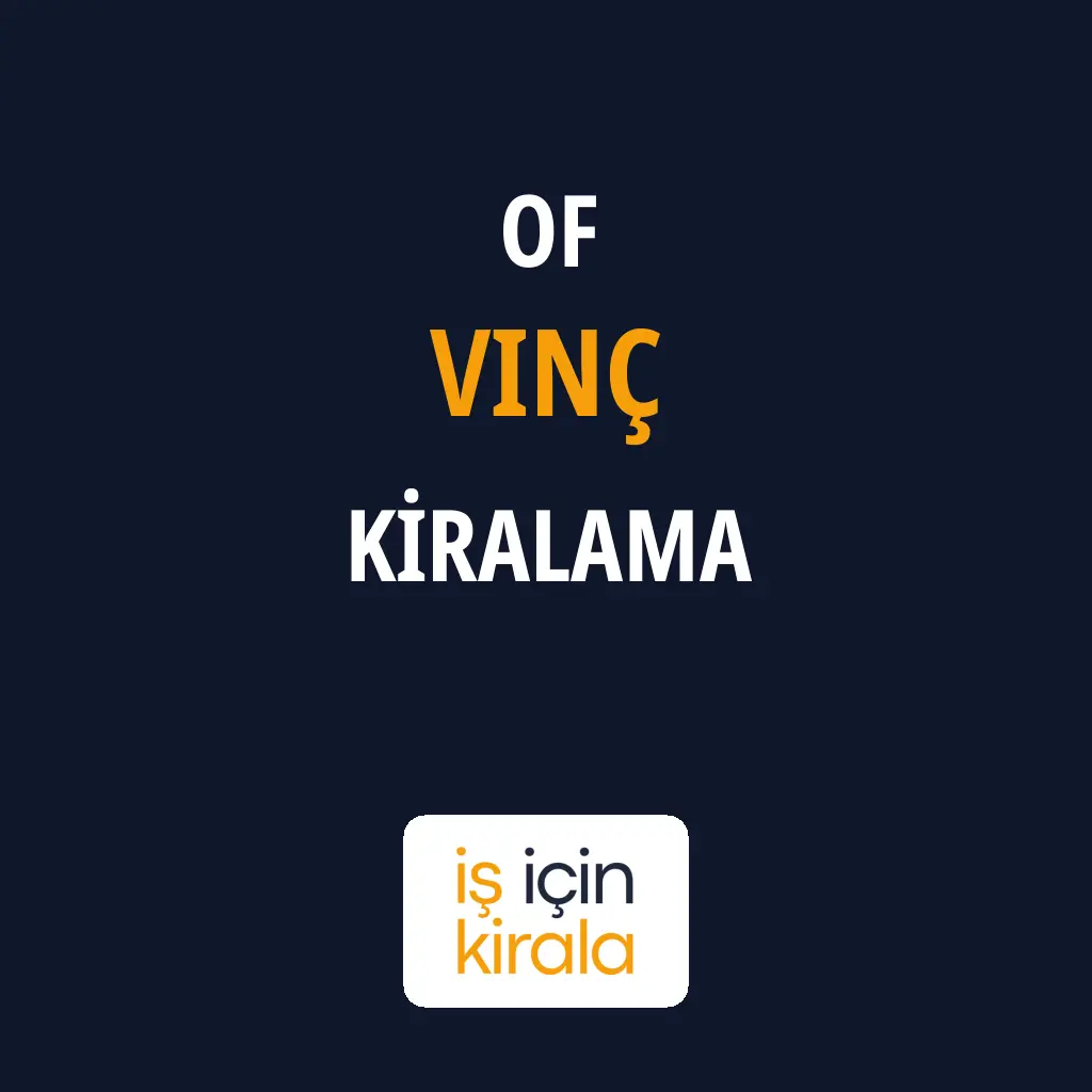 Of Vinç Kiralama Firmaları