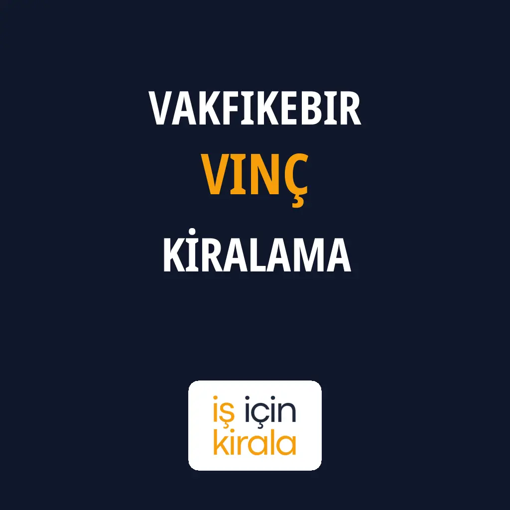 Vakfıkebir Vinç Kiralama Firmaları