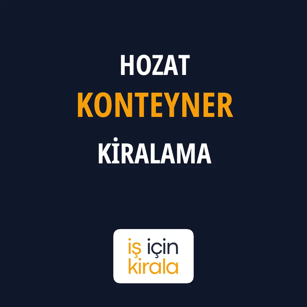 Hozat Konteyner Kiralama Firmaları