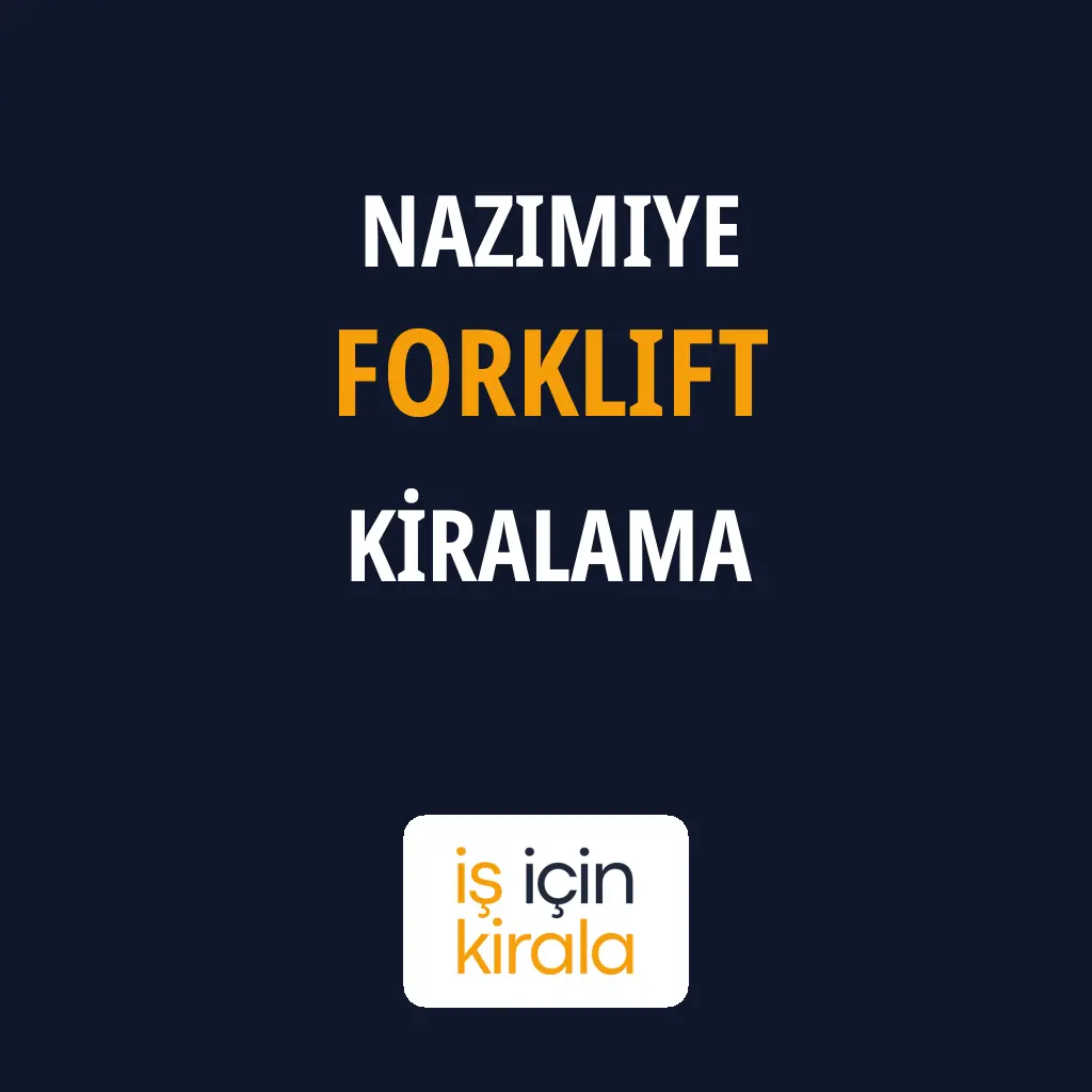 Nazımiye Forklift Kiralama Firmaları