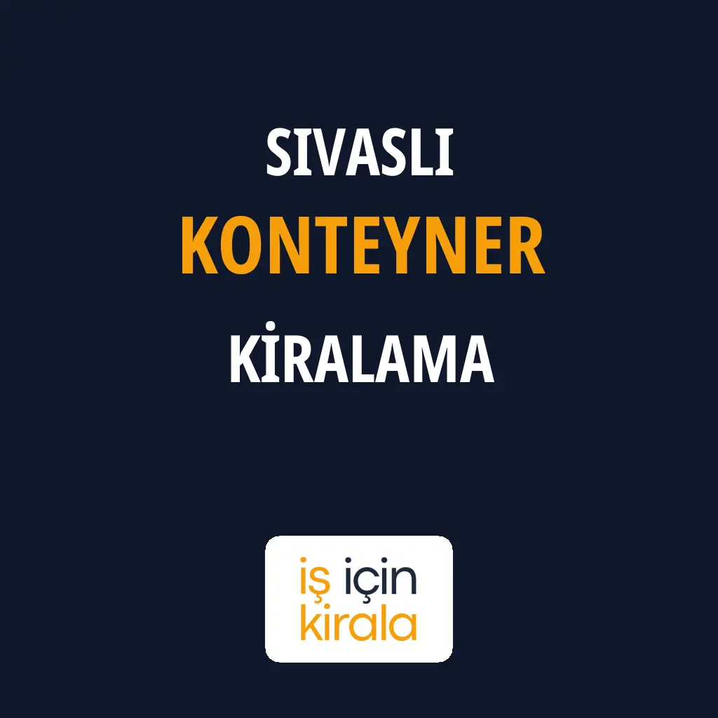 Sivaslı Konteyner Kiralama Firmaları
