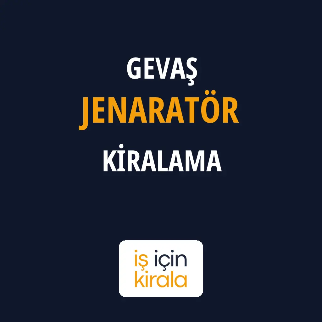 Gevaş Jenaratör Kiralama Firmaları