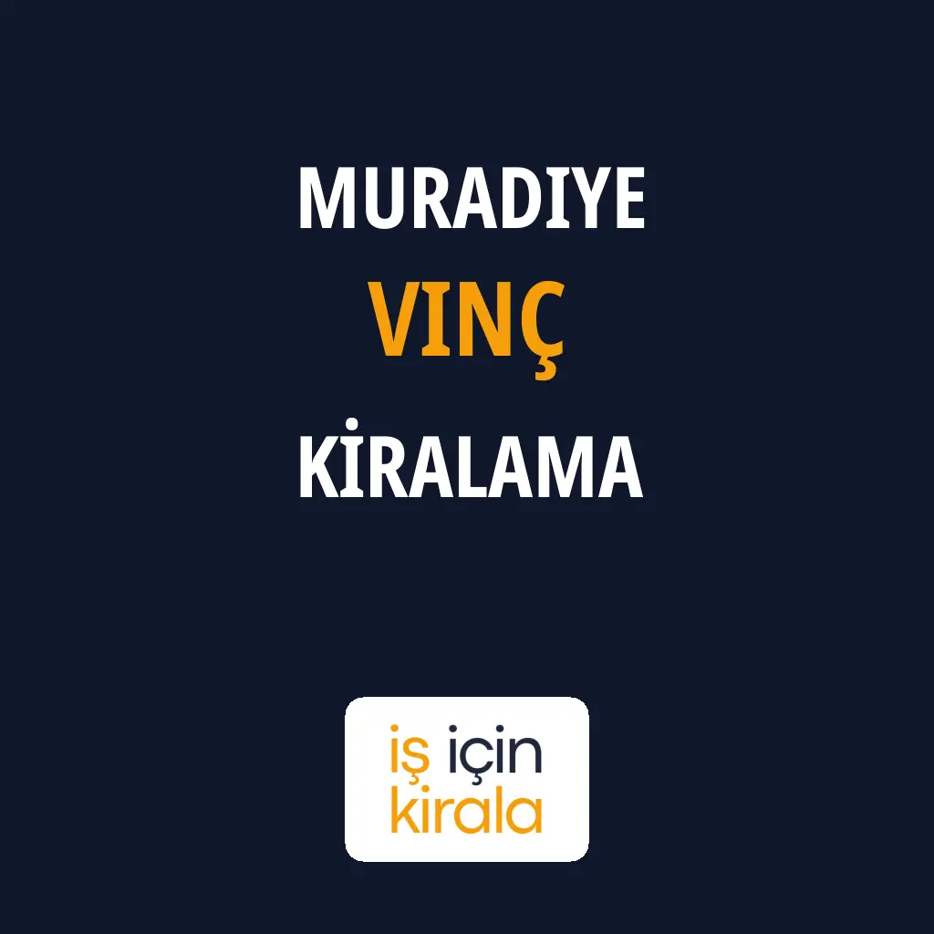 Muradiye Vinç Kiralama Firmaları