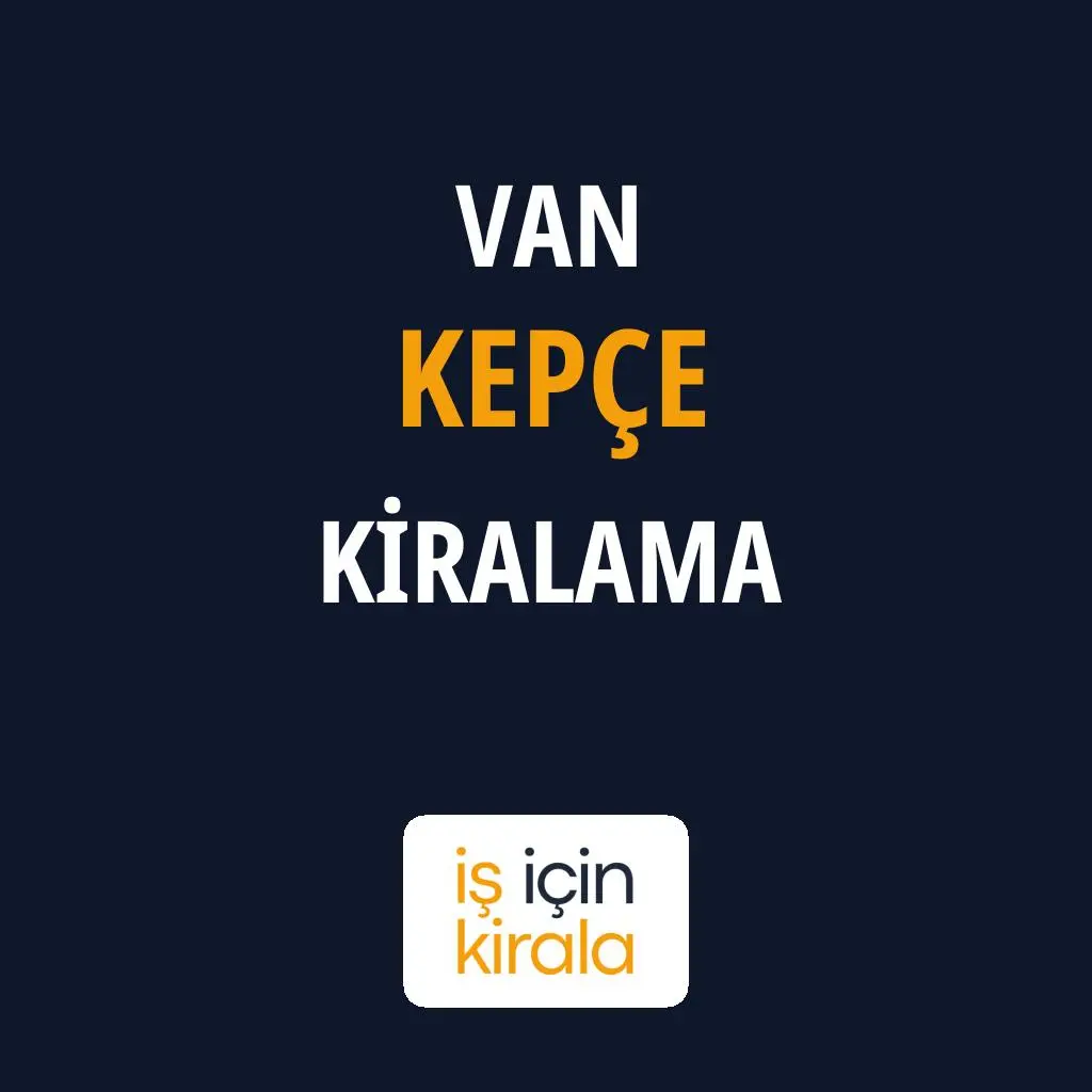 Van Kepçe Kiralama Firmaları