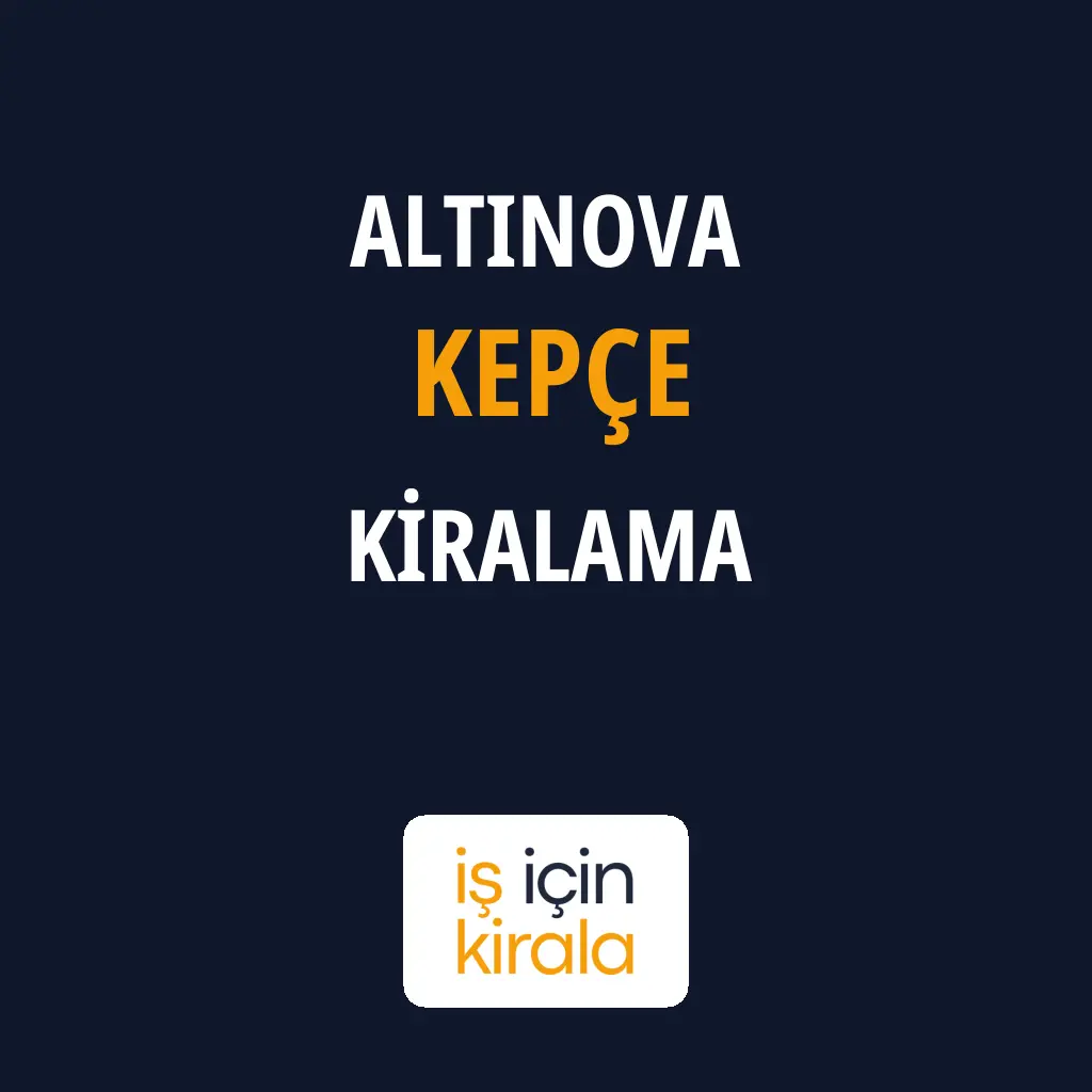 Altınova Kepçe Kiralama Firmaları
