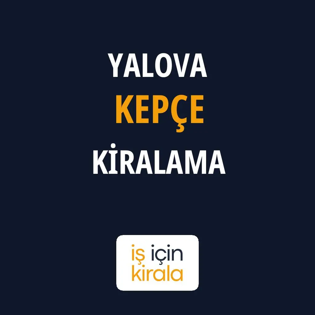 Yalova Kepçe Kiralama Firmaları