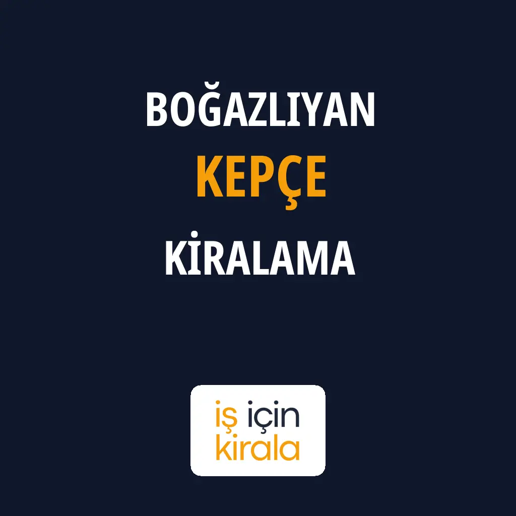 Boğazlıyan Kepçe Kiralama Firmaları
