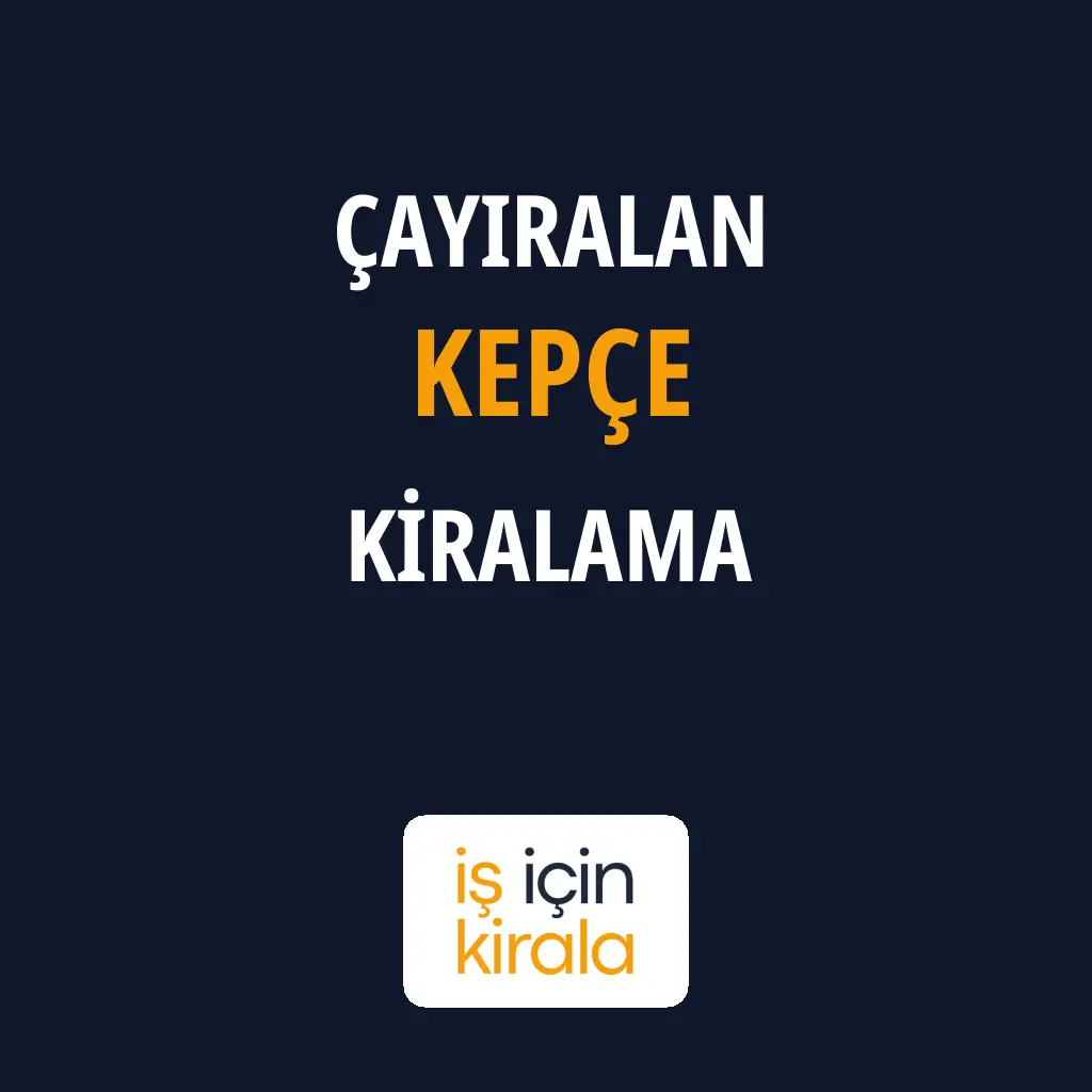 Çayıralan Kepçe Kiralama Firmaları
