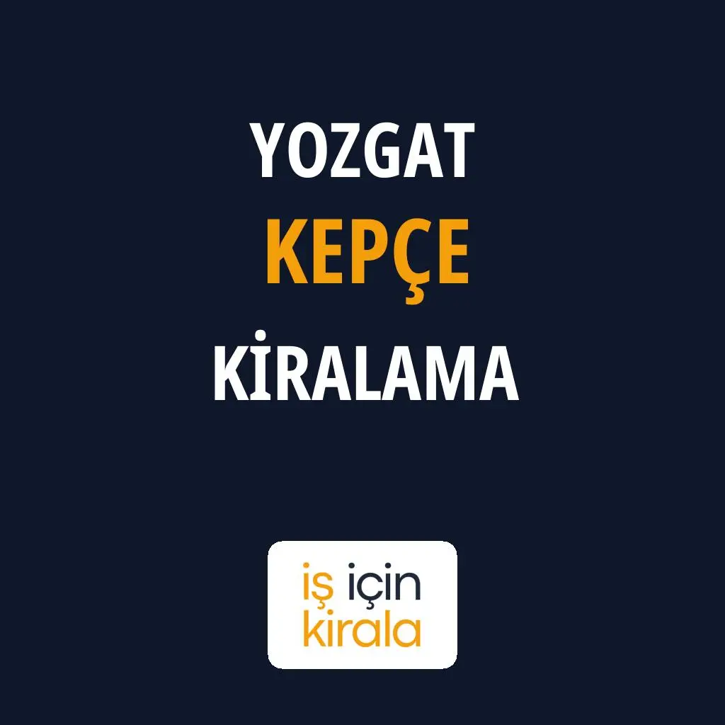Yozgat Kepçe Kiralama Firmaları