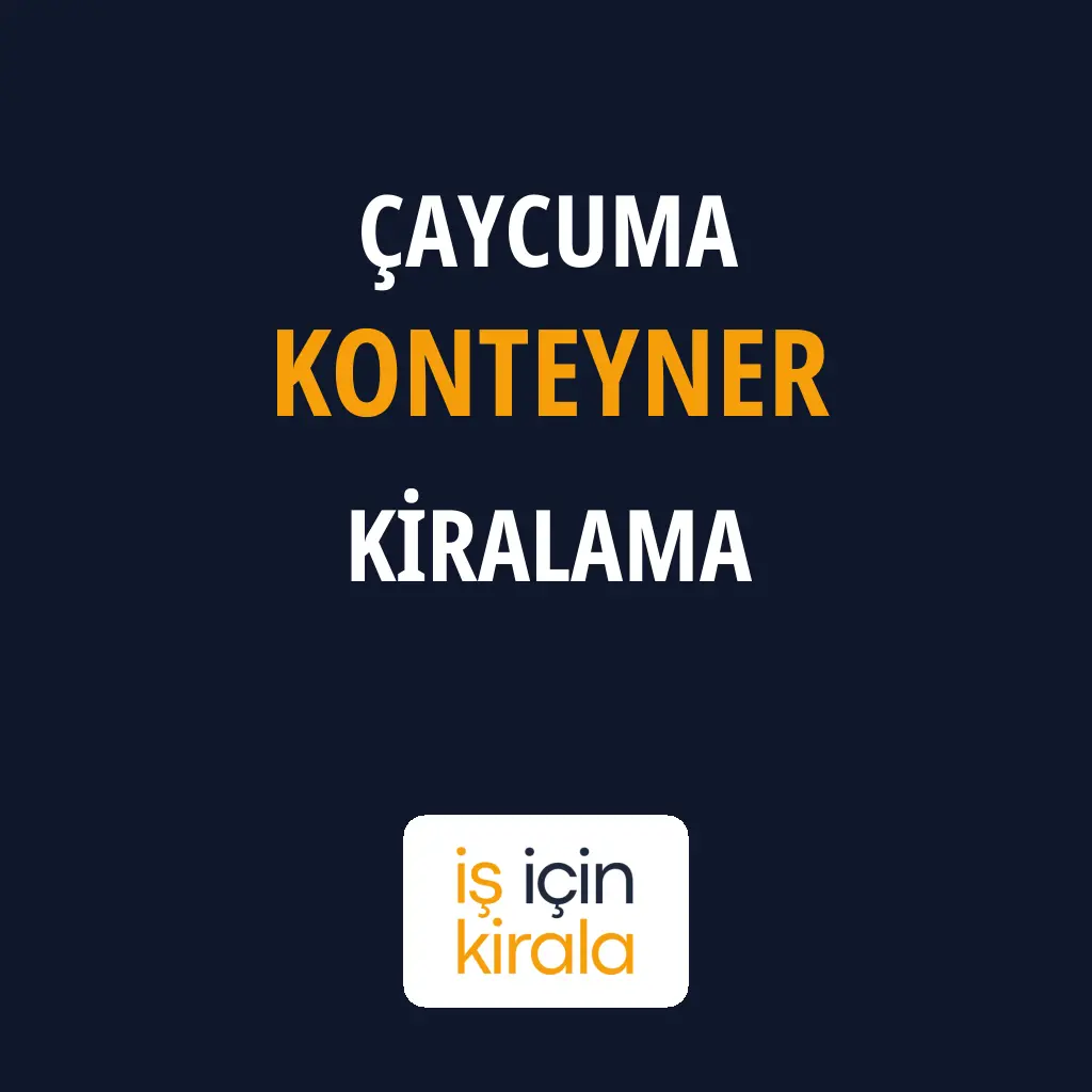 Çaycuma Konteyner Kiralama Firmaları