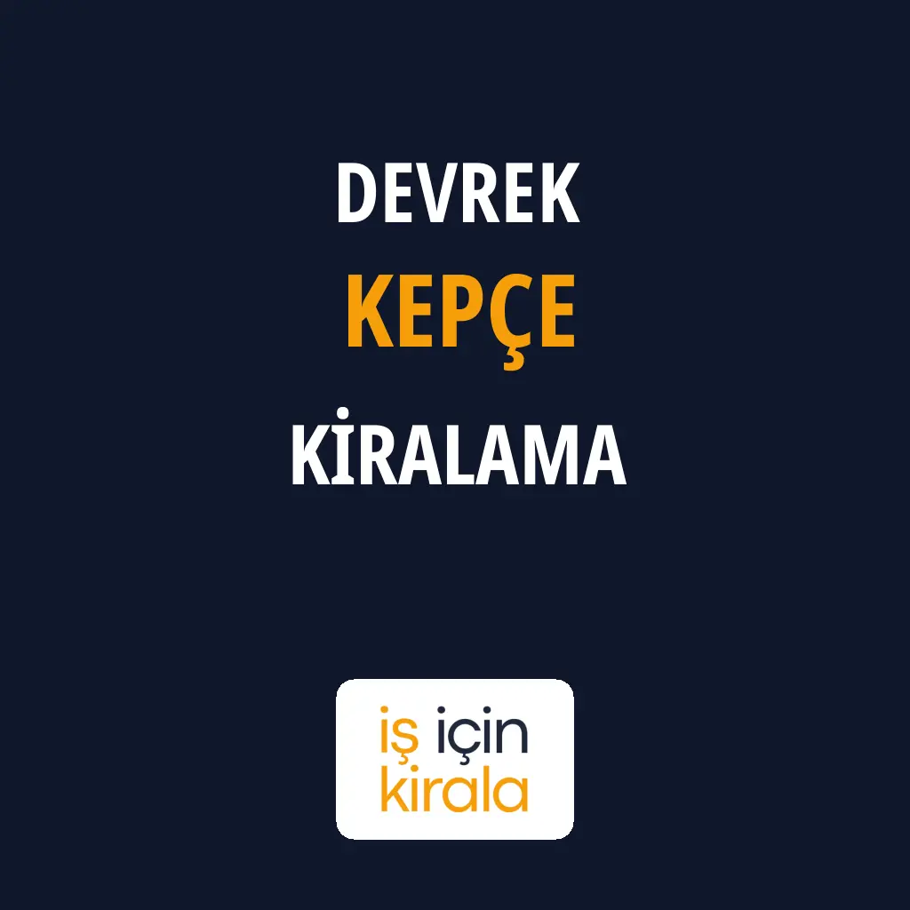 Devrek Kepçe Kiralama Firmaları