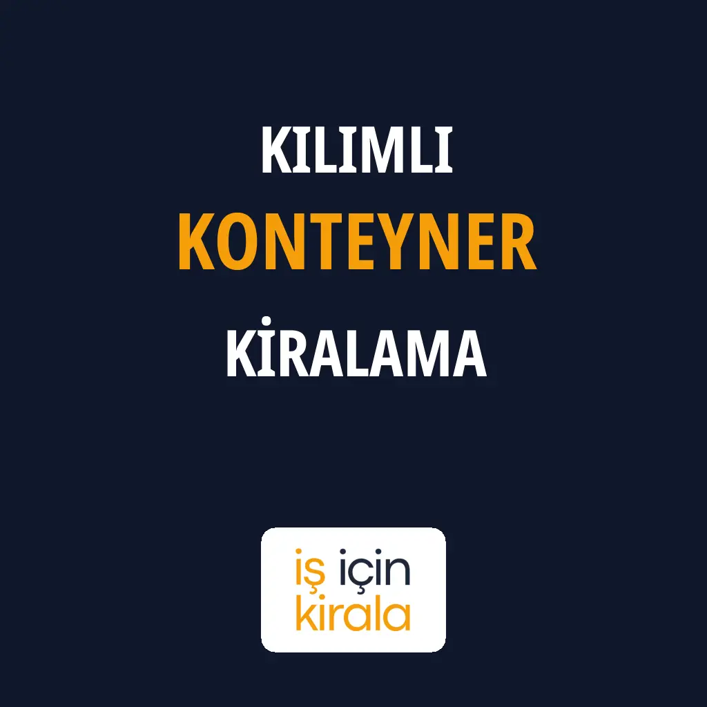 Kilimli Konteyner Kiralama Firmaları