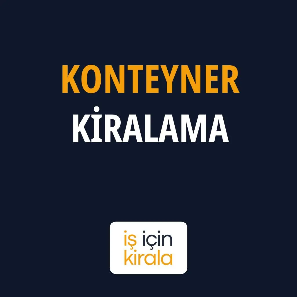 Konteyner Kiralama Hizmetleri